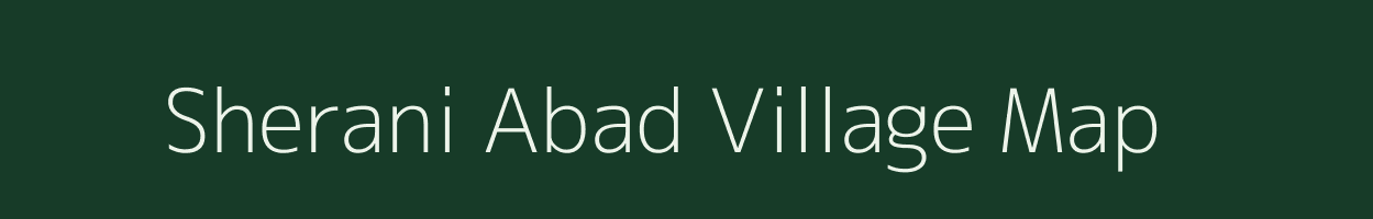 Sherani Abad village map in Rajasthan