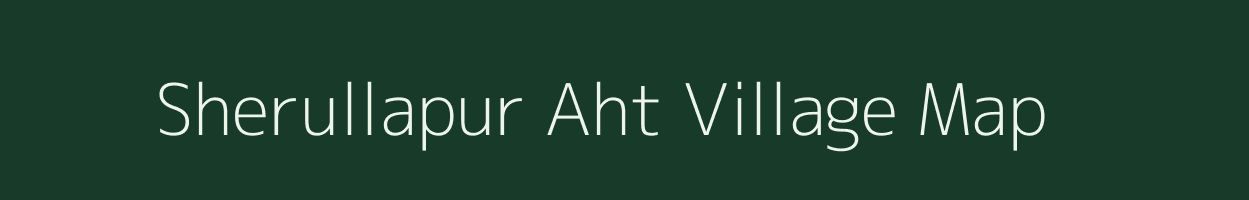 Sherullapur Aht village map in Uttar Pradesh