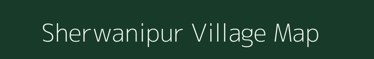 Sherwanipur village map in Uttar Pradesh