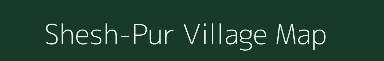 Shesh-Pur village map in Rajasthan