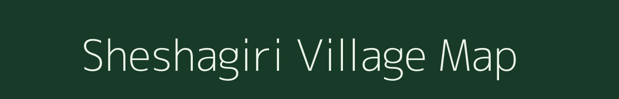 Sheshagiri village map in Karnataka