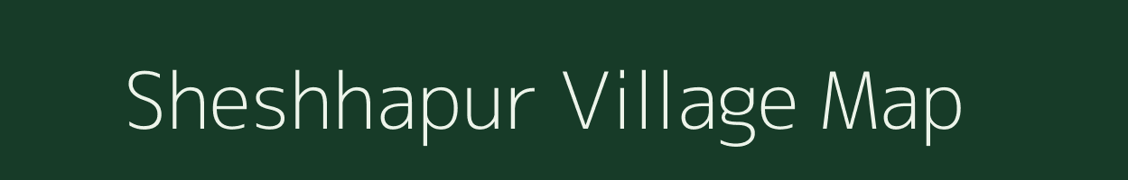 Sheshhapur village map in Gujarat