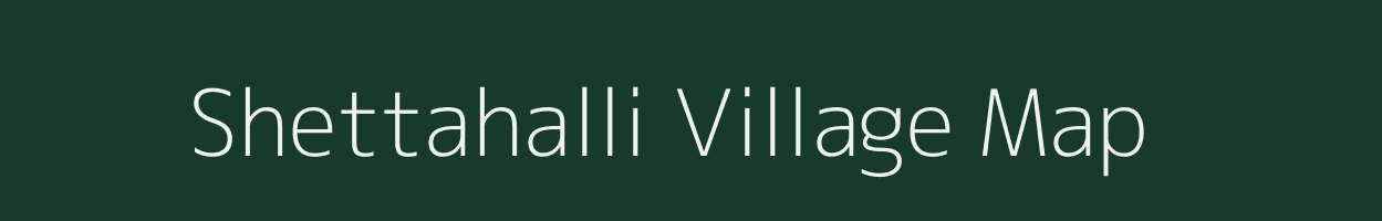 Shettahalli village map in Karnataka