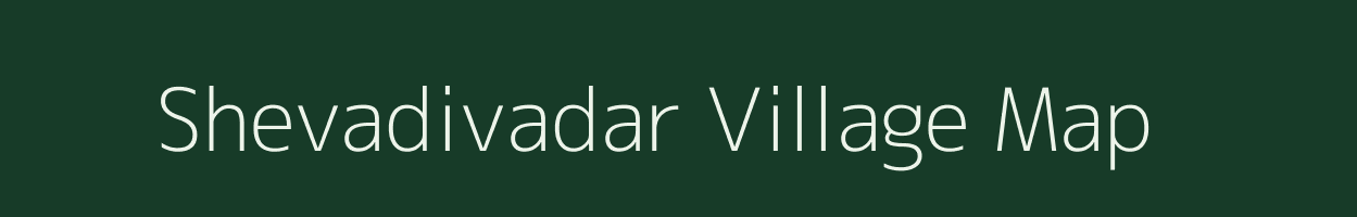 Shevadivadar village map in Gujarat