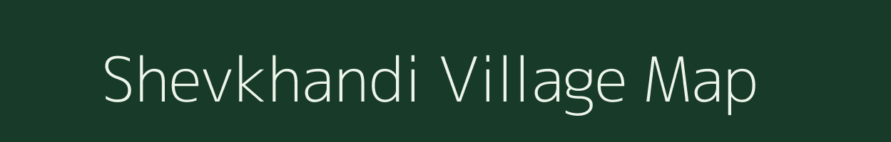 Shevkhandi village map in Maharashtra