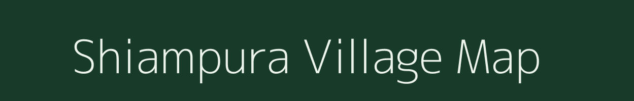 Shiampura village map in Himachal Pradesh