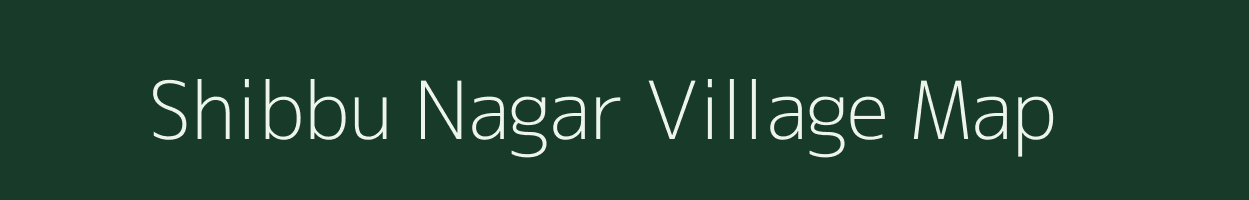 Shibbu Nagar village map in Uttarakhand