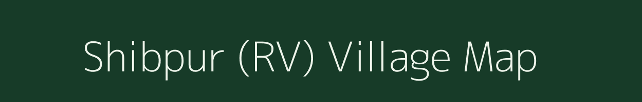 Shibpur (RV) village map in Andaman & Nicobar Islands