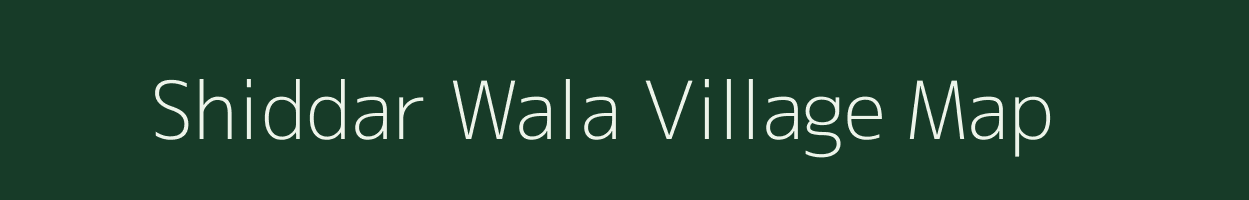 Shiddar Wala village map in Uttarakhand