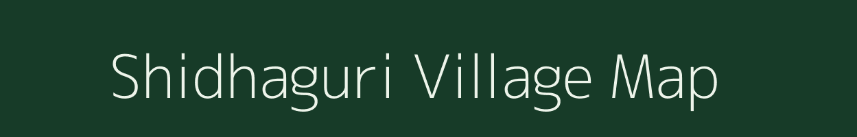 Shidhaguri village map in Assam