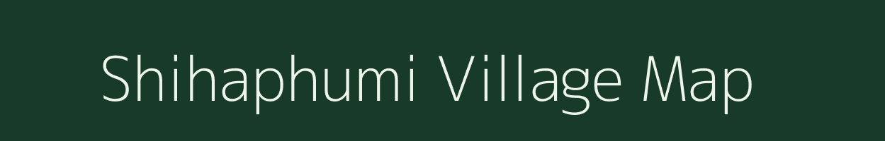 Shihaphumi village map in Nagaland