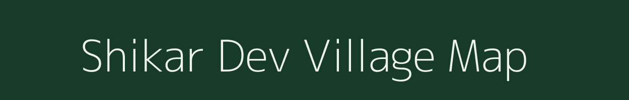 Shikar Dev village map in Uttarakhand