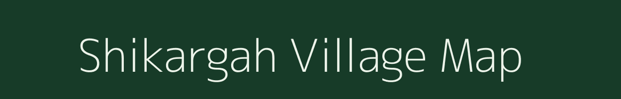 Shikargah village map in Rajasthan