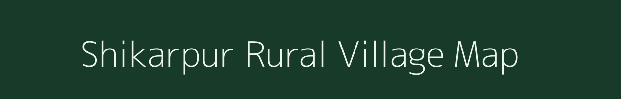 Shikarpur Rural village map in Uttar Pradesh