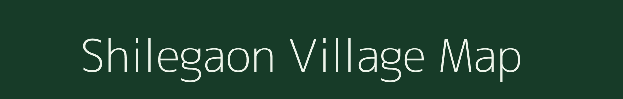 Shilegaon village map in Maharashtra