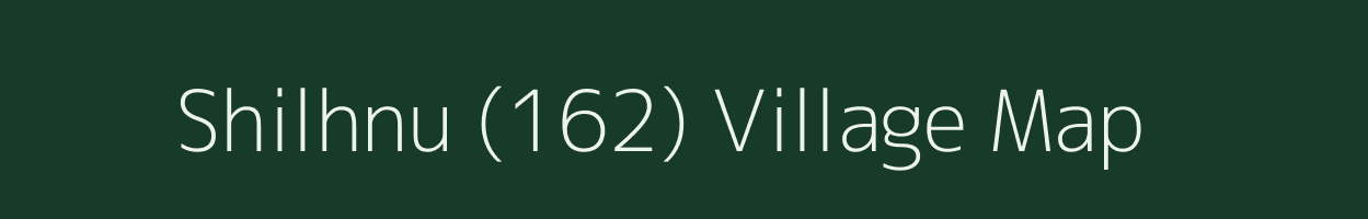 Shilhnu (162) village map in Himachal Pradesh