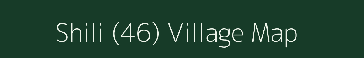 Shili (46) village map in Himachal Pradesh