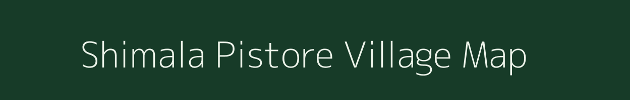 Shimala Pistore village map in Uttarakhand