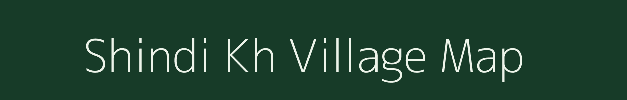 Shindi Kh village map in Maharashtra