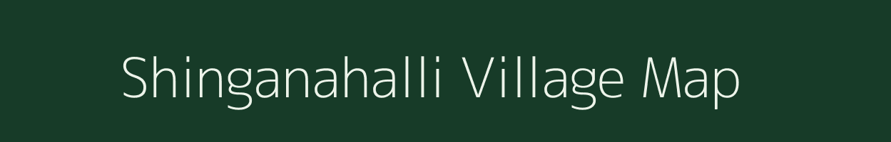 Shinganahalli village map in Karnataka