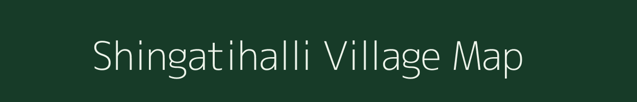 Shingatihalli village map in Karnataka