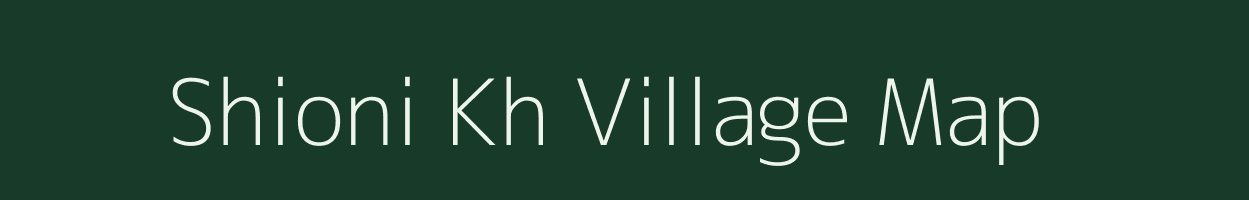 Shioni Kh village map in Maharashtra