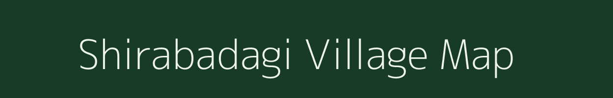 Shirabadagi village map in Karnataka