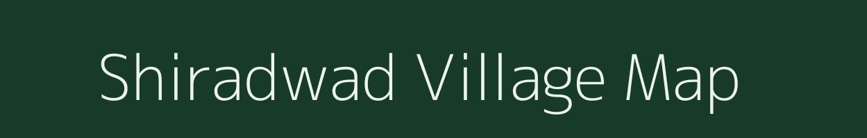 Shiradwad village map in Maharashtra