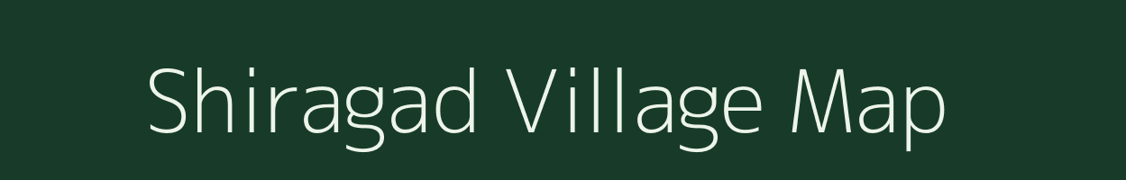 Shiragad village map in Maharashtra