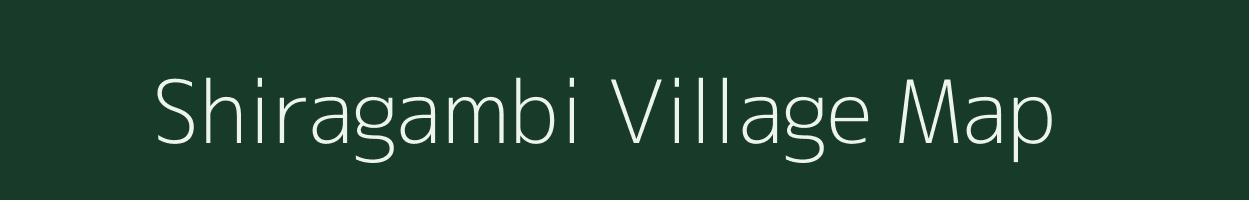 Shiragambi village map in Karnataka