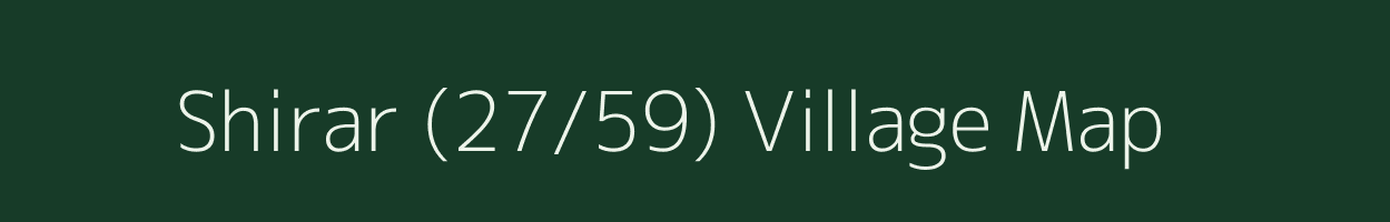 Shirar (27/59) village map in Himachal Pradesh