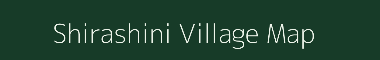 Shirashini village map in West Bengal