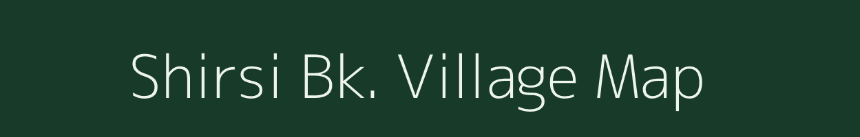 Shirsi Bk. village map in Maharashtra