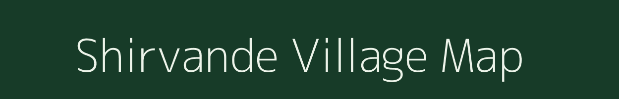 Shirvande village map in Maharashtra