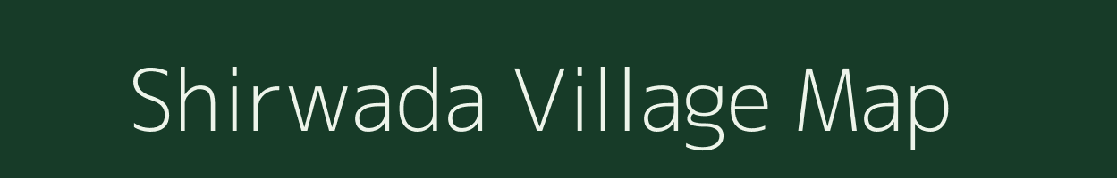 Shirwada village map in Gujarat