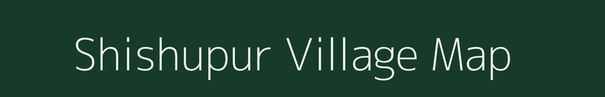 Shishupur village map in Uttar Pradesh