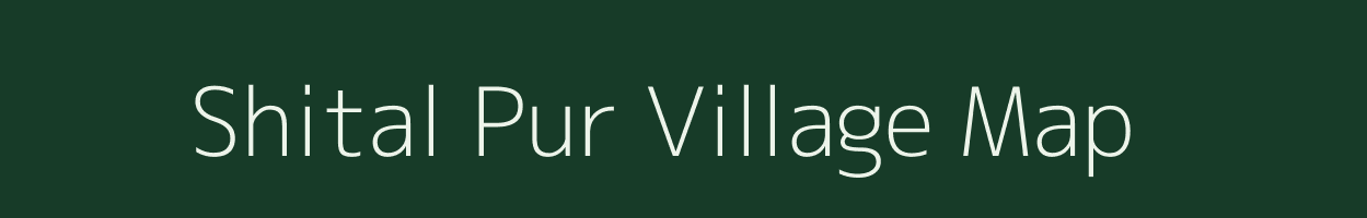 Shital Pur village map in Rajasthan