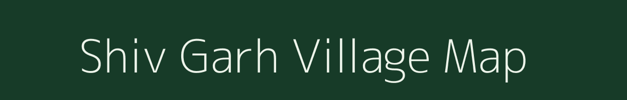 Shiv Garh village map in Uttar Pradesh