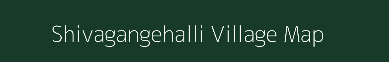 Shivagangehalli village map in Karnataka