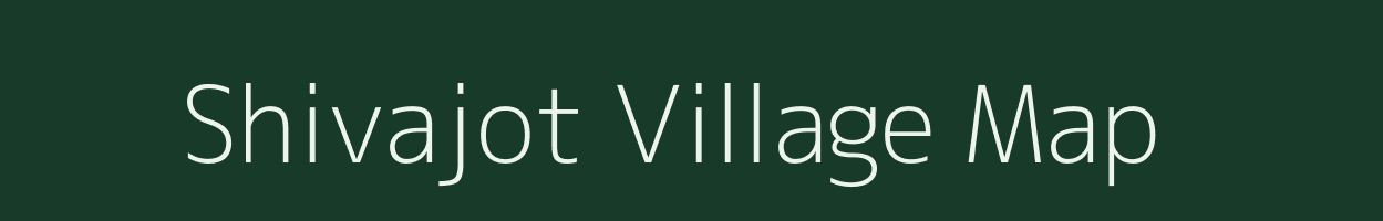 Shivajot village map in Uttar Pradesh