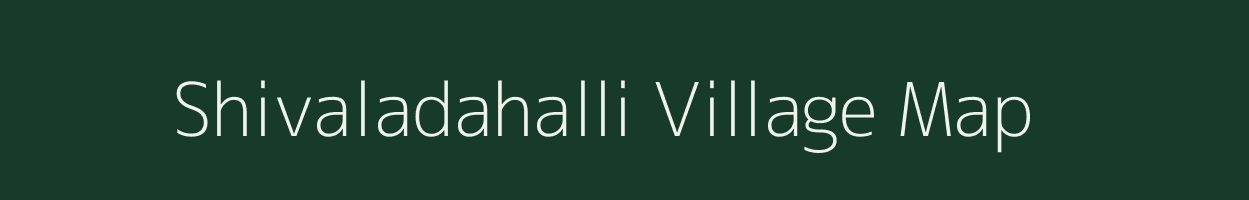 Shivaladahalli village map in Karnataka