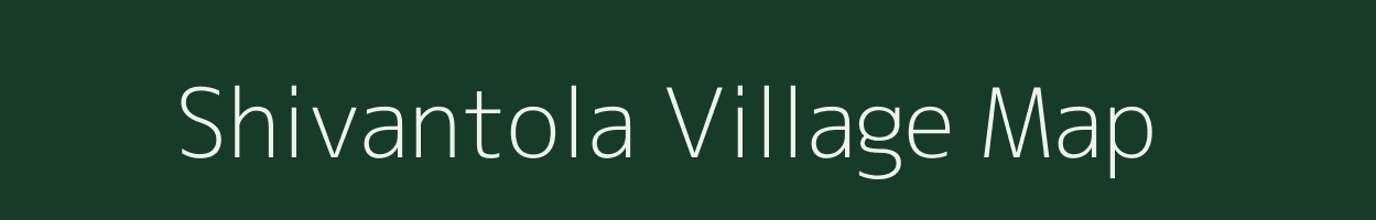 Shivantola village map in Maharashtra