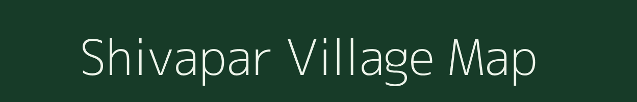 Shivapar village map in Uttar Pradesh