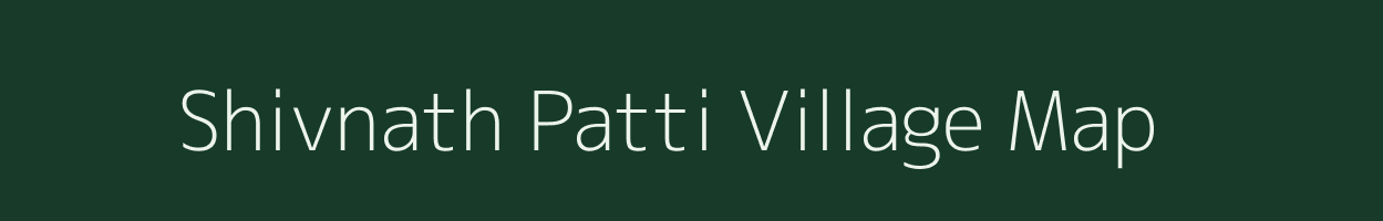 Shivnath Patti village map in Uttar Pradesh