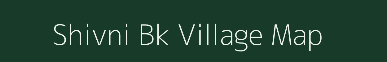 Shivni Bk village map in Maharashtra