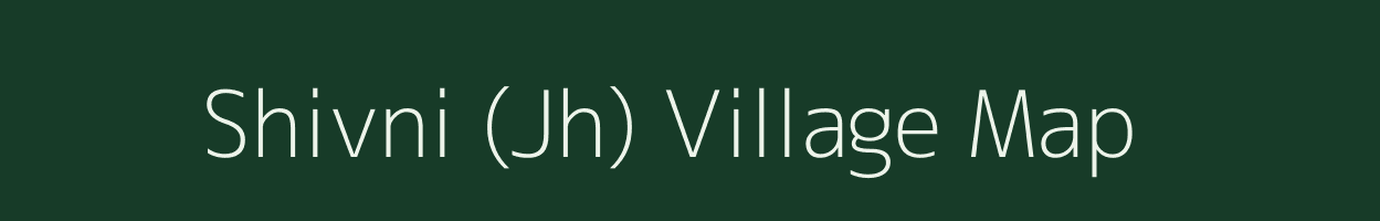 Shivni (Jh) village map in Maharashtra