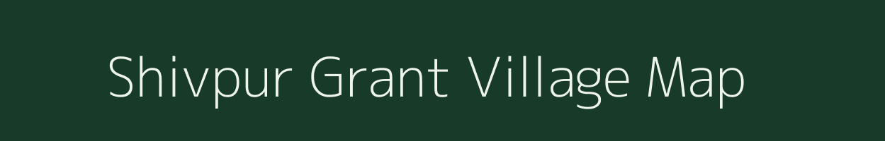 Shivpur Grant village map in Uttar Pradesh