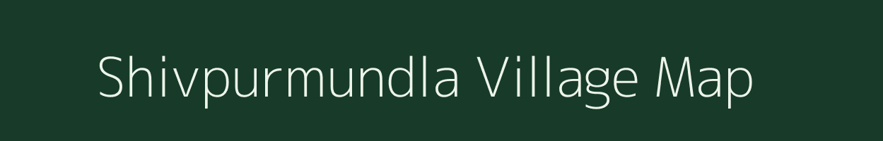 Shivpurmundla village map in Madhya Pradesh