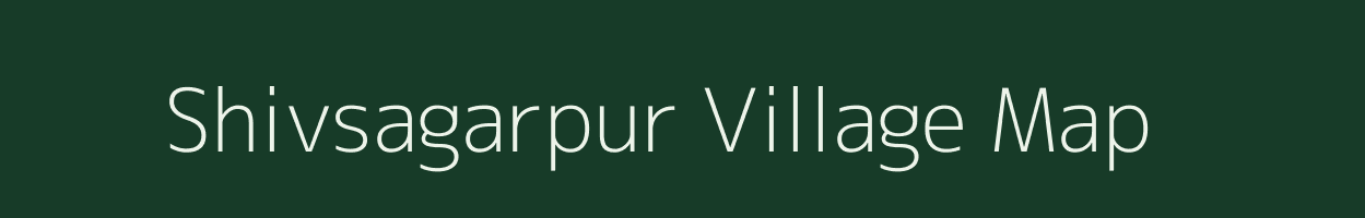 Shivsagarpur village map in Chhattisgarh