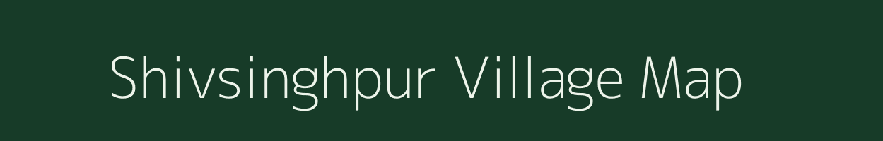 Shivsinghpur village map in Uttar Pradesh